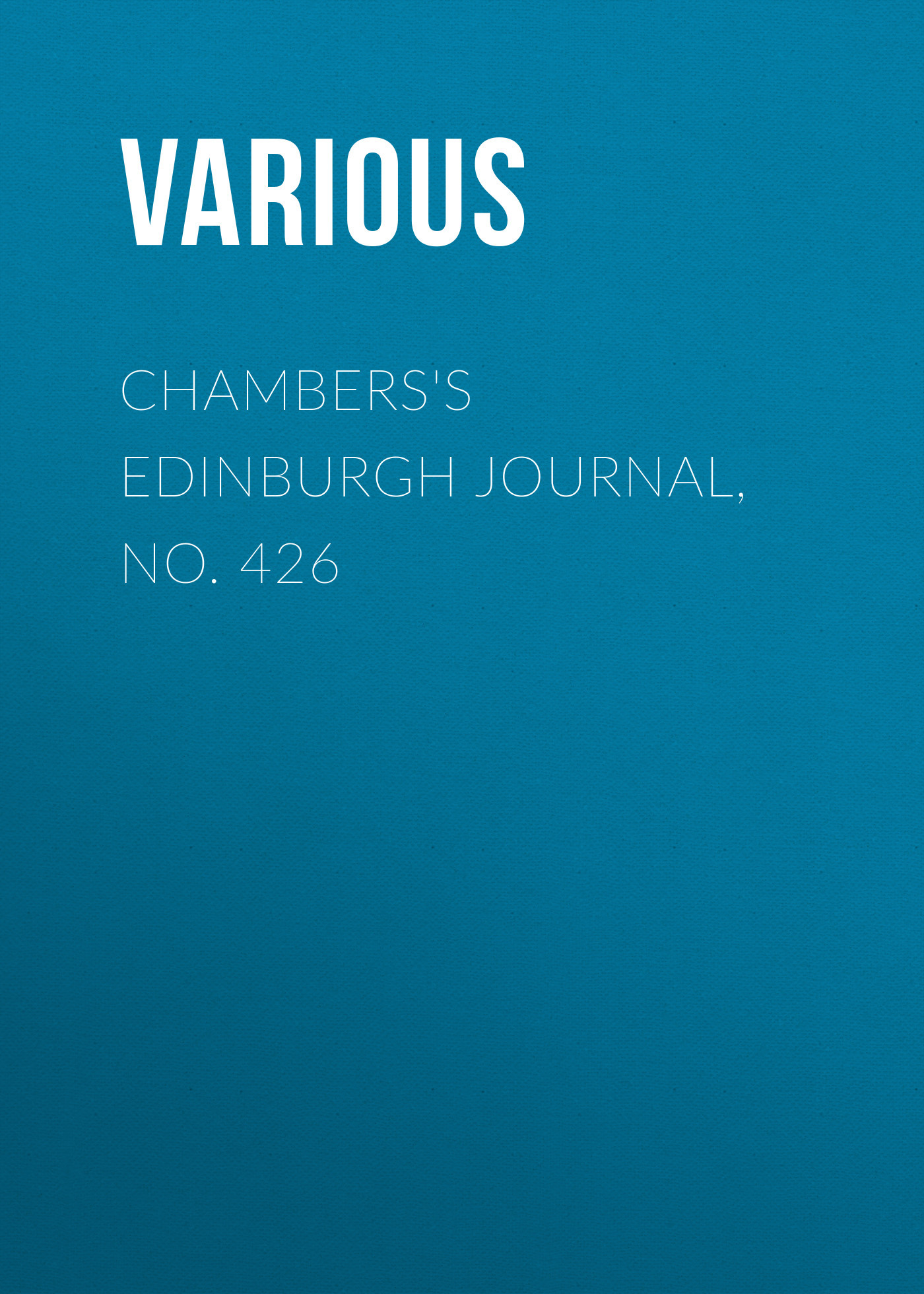 читать Chambers's Edinburgh Journal, No. 426