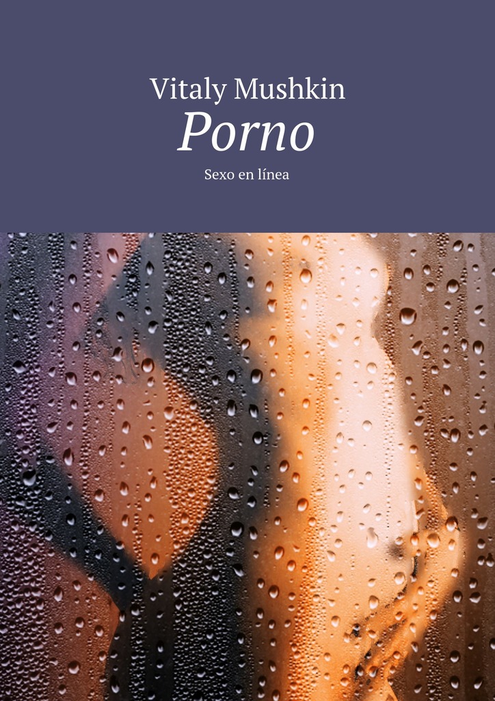 читать Porno. Sexo en línea