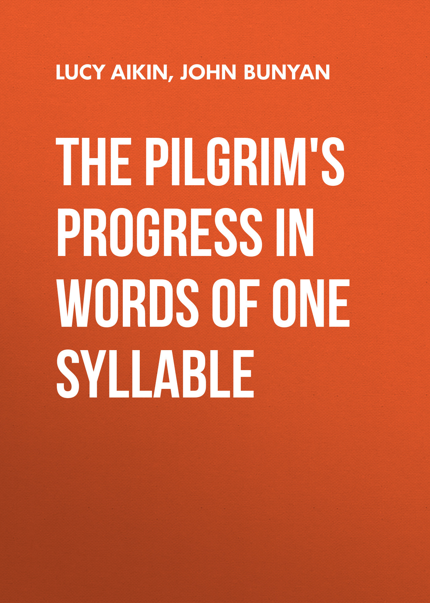 читать The Pilgrim's Progress in Words of One Syllable