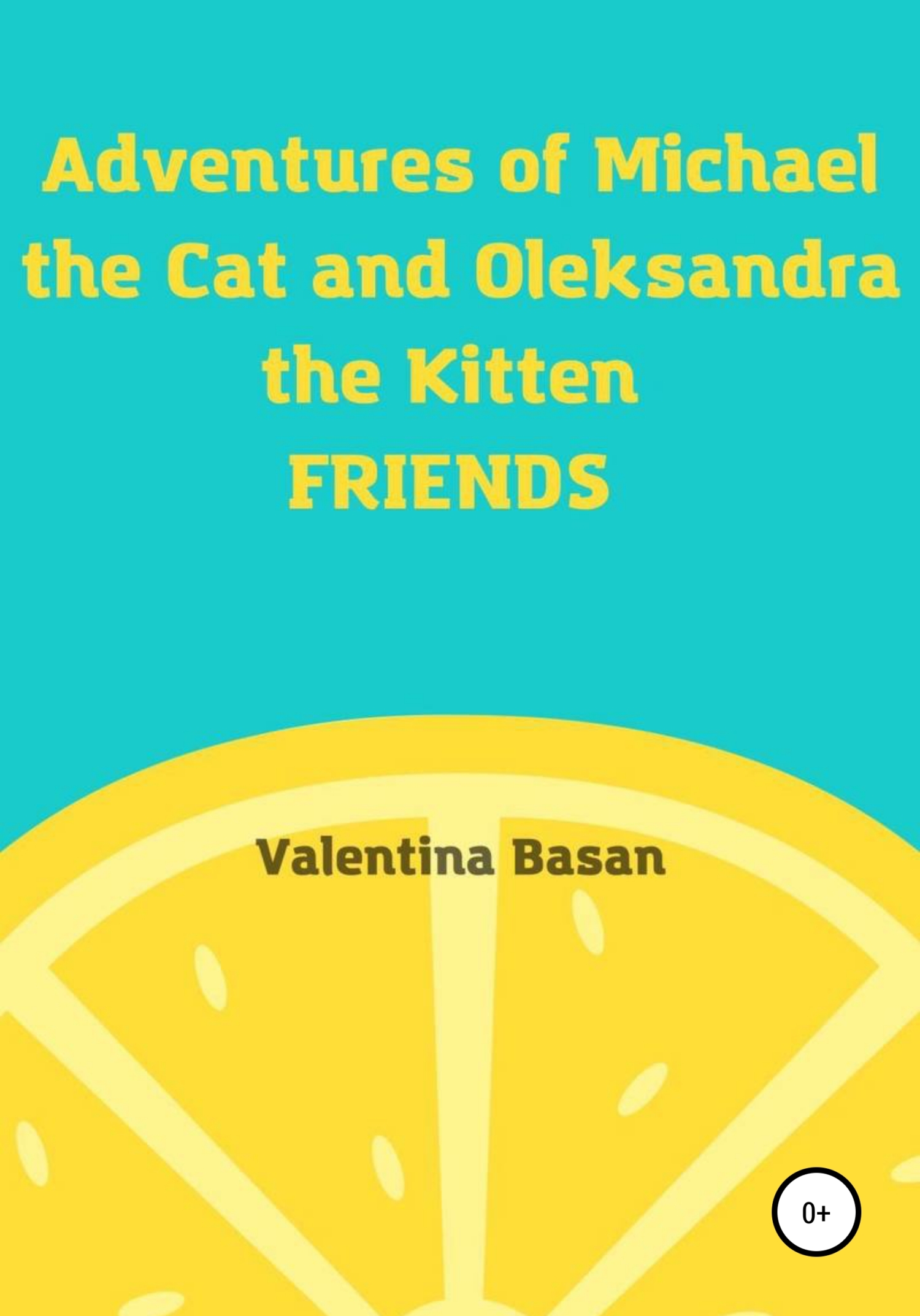 читать Adventures of Michael the Cat and Oleksandra the Kitten. Friends