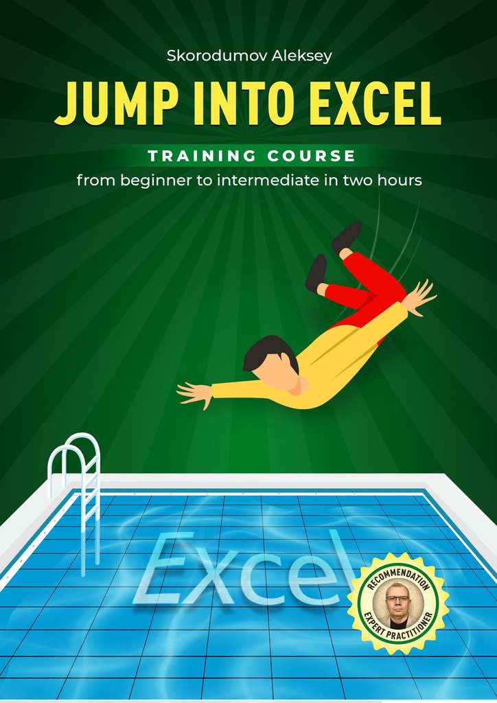 читать Jump into Excel. Training Course from Beginner to Intermediate in two hours