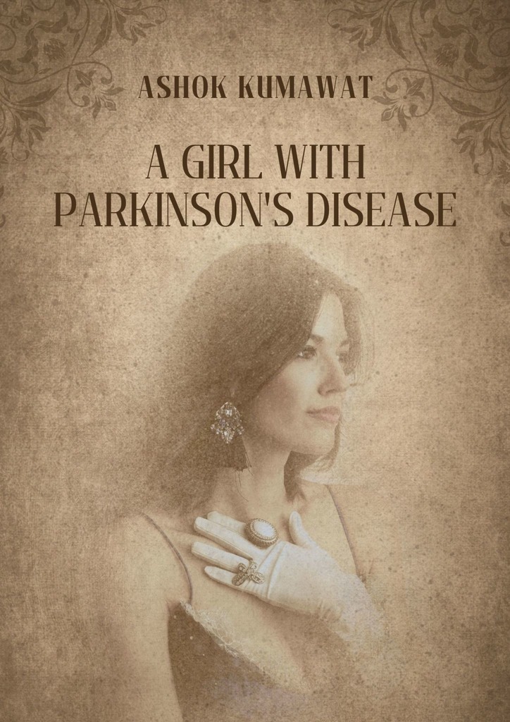 читать A Girl with Parkinson’s Disease