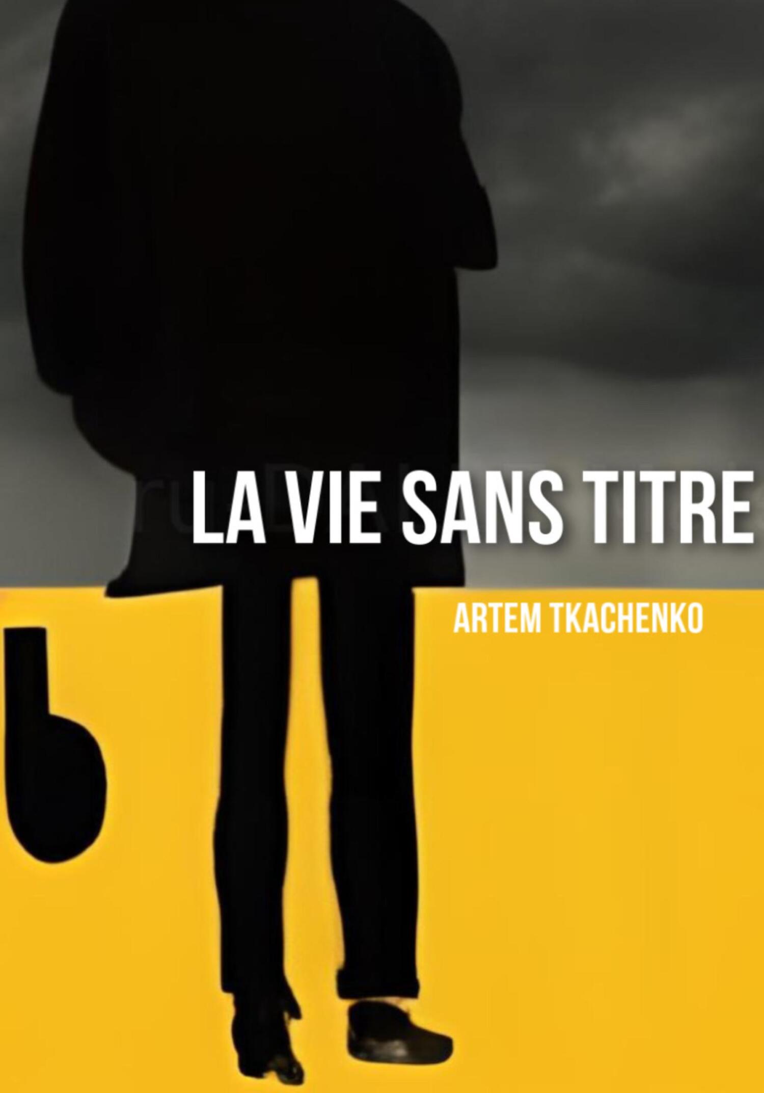 читать La Vie Sans Titre