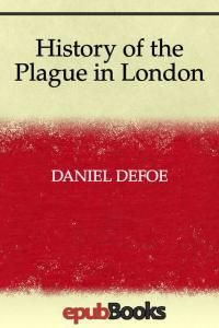 читать History of the Plague in London