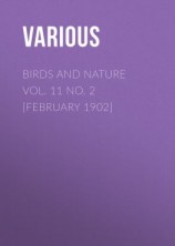 читать Birds and Nature Vol. 11 No. 2 [February 1902]