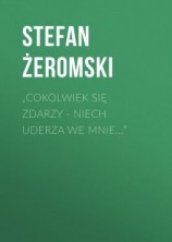 читать Cokolwiek się zdarzy  niech uderza we mnie