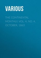 читать The Continental Monthly, Vol. 4, No. 4, October, 1863