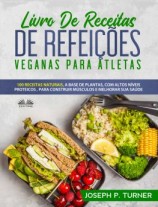 читать Livro De Receitas De Refeições Veganas Para Atletas