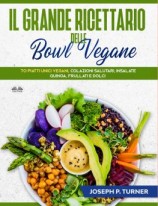 читать Il Grande Ricettario Delle Bowl Vegane