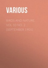 читать Birds and Nature, Vol 10 No. 2 [September 1901]