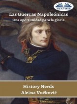 читать Las Guerras Napoleónicas