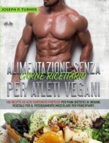 читать Alimentazione Senza Carne Ricettario Per Atleti Vegani