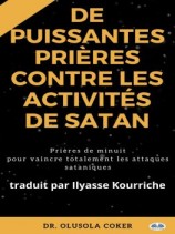 читать Prières Puissantes Contre Les Activités De Satan