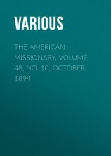 читать The American Missionary. Volume 48, No. 10, October, 1894