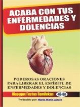 читать Acaba Con Tus Enfermedades Y Dolencias