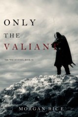 читать Only the Valiant