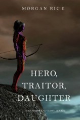 читать Hero, Traitor, Daughter