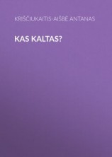 читать Kas kaltas?