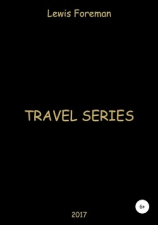 читать Travel Series. Part Five