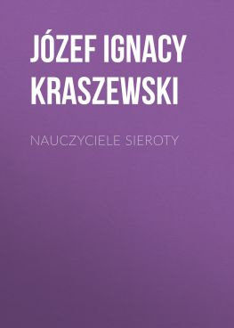 читать Nauczyciele sieroty