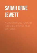 читать A Country Doctor and Selected Stories and Sketches