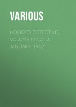 читать Hooded Detective, Volume III No. 2, January, 1942