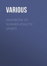 читать Handbook of Summer Athletic Sports