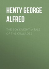 читать The Boy Knight: A Tale of the Crusades