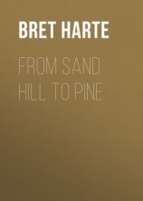 читать From Sand Hill to Pine