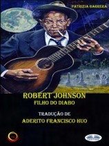 читать Robert Johnson Filho Do Diabo