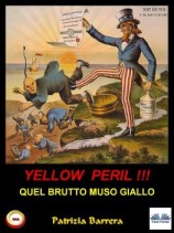 читать Yellow Peril: Quel Brutto Muso Giallo