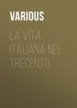 читать La vita italiana nel Trecento