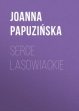 читать Serce lasowiackie