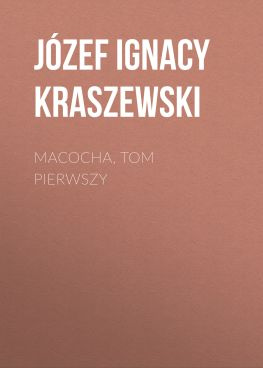 читать Macocha, tom pierwszy