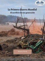 читать La Primera Guerra Mundial