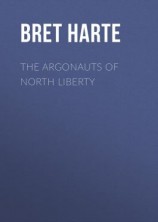 читать The Argonauts of North Liberty