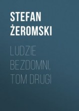 читать Ludzie bezdomni, tom drugi