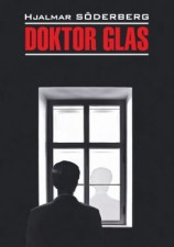 читать Доктор Глас. Серьезная игра / Doktor Glas. Den allvarsamma leken. Книга для чтения на шведском языке