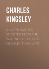 читать Daily Thoughts: selected from the writings of Charles Kingsley by his wife