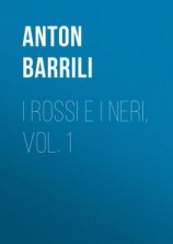 читать I rossi e i neri, vol. 1