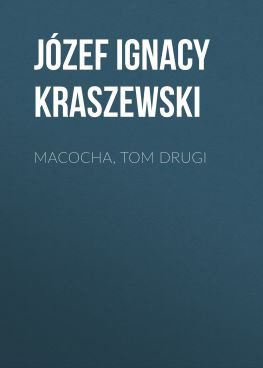 читать Macocha, tom drugi