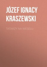 читать Tatarzy na weselu