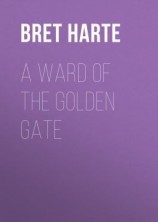 читать A Ward of the Golden Gate