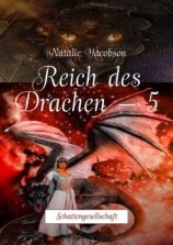 читать Reich des Drachen  5. Schattengesellschaft