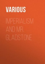 читать Imperialism and Mr. Gladstone