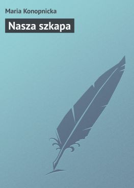 читать Nasza szkapa