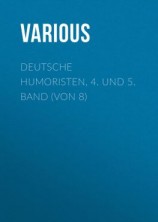 читать Deutsche Humoristen, 4. und 5. Band (von 8)