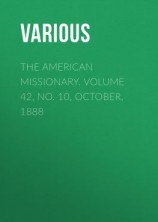 читать The American Missionary. Volume 42, No. 10, October, 1888