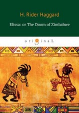 читать Elissa: or The Doom of Zimbabwe